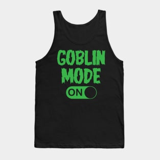 GOBLIN MODE ON Tank Top